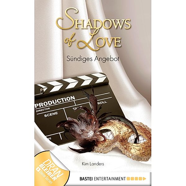 Sündiges Angebot / Shadows of Love Bd.21, Kim Landers