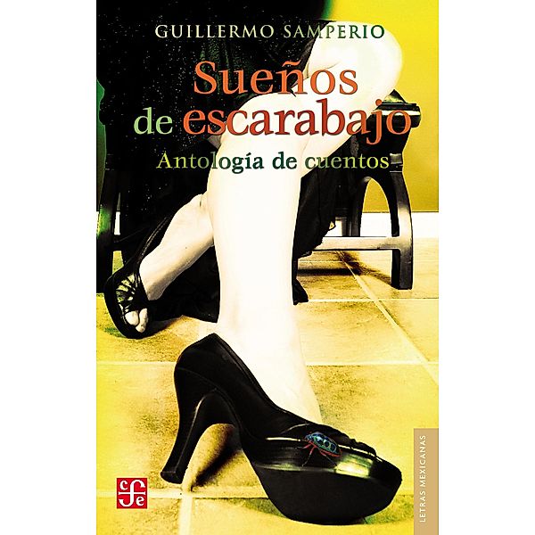 Sueños de escarabajo, Guillermo Samperio