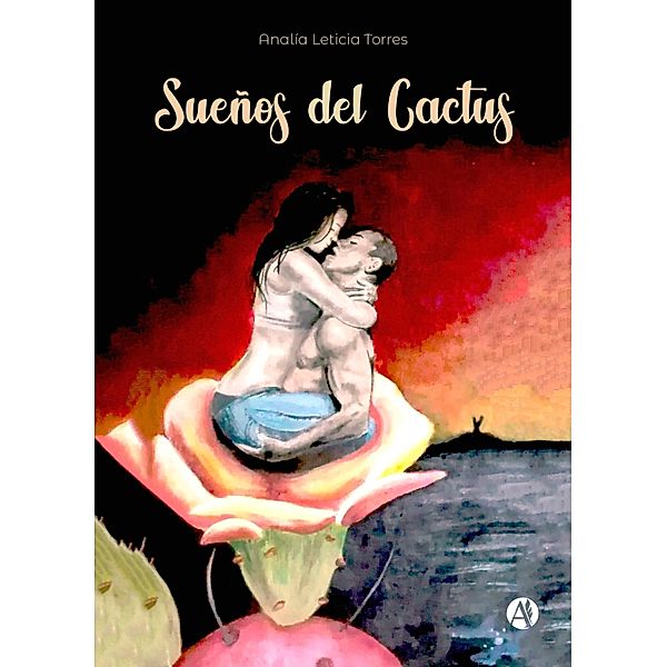 Sueños del Cactus, Analía Leticia Torres