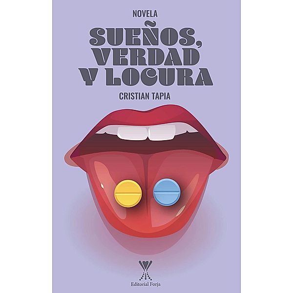 Sueños, verdad y locura, Cristian Tapia Reinoso