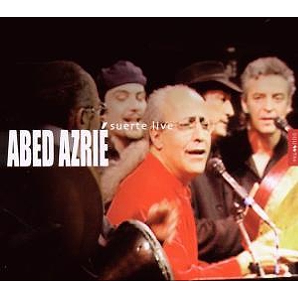 Suerte Live, Abed Azrie