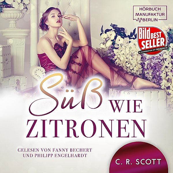 Süss wie Zitronen, C. R. Scott