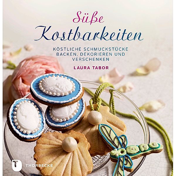 Süße Kostbarkeiten, Laura Tabor