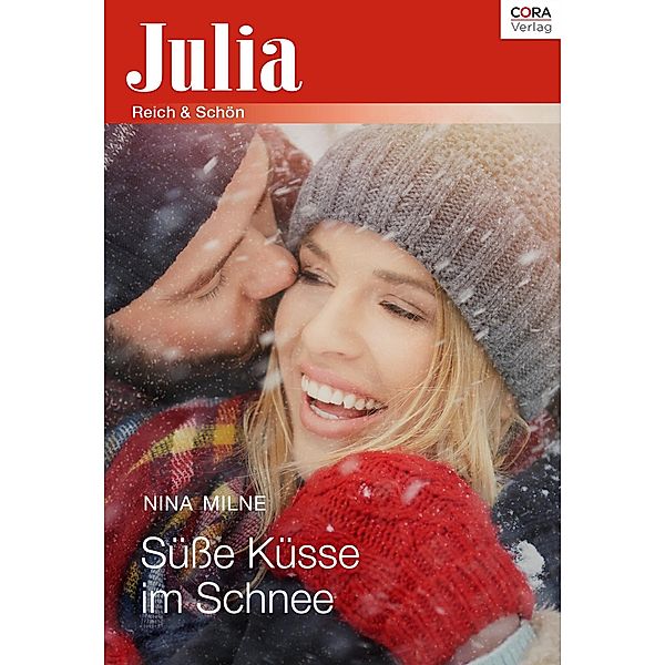 Süsse Küsse im Schnee / Julia (Cora Ebook), Nina Milne