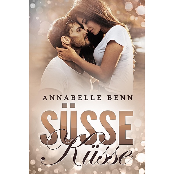 Süsse Küsse / Kuss Bd.2, Annabelle Benn