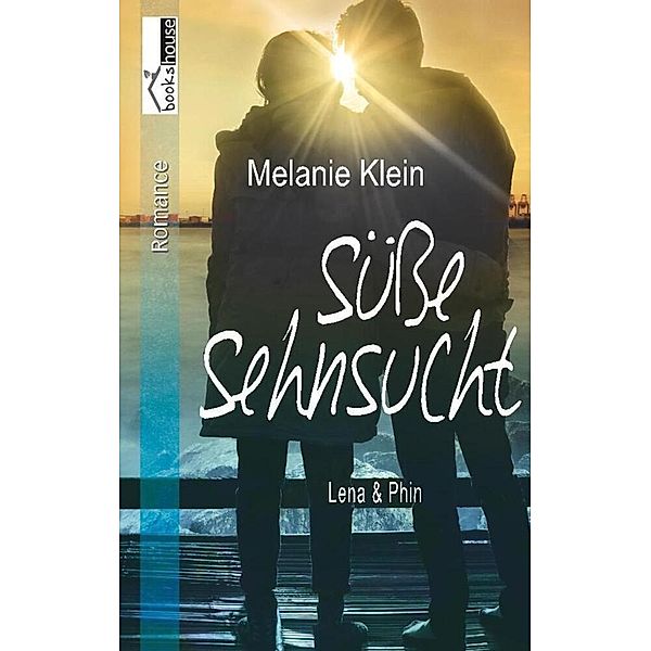 Süße Sehnsucht - Lena & Phin 2, Melanie Klein