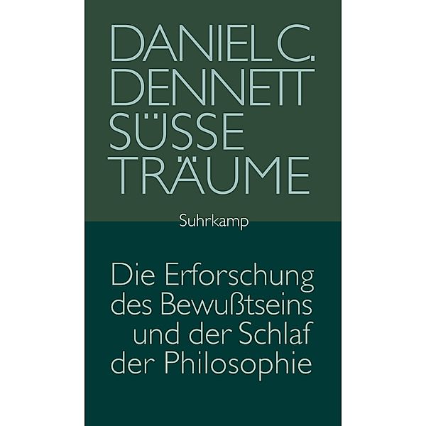 Süße Träume, Daniel C. Dennett