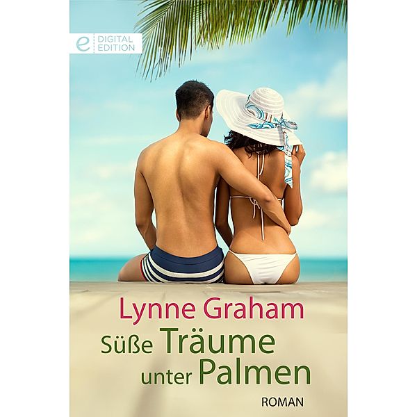 Süsse Träume unter Palmen, Lynne Graham