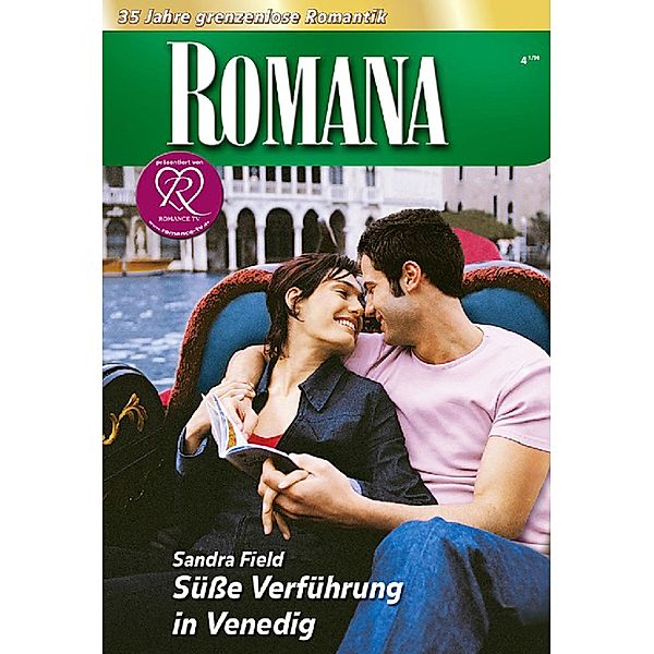 Süße Verführung in Venedig / Romana Romane Bd.1775, Sandra Field