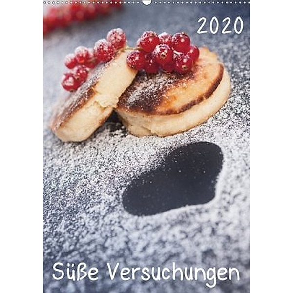 Süße Versuchungen / Geburtstagskalender (Wandkalender 2020 DIN A2 hoch)