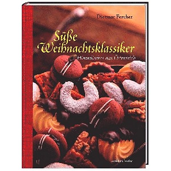 Süße Weihnachtsklassiker, Dietmar Fercher