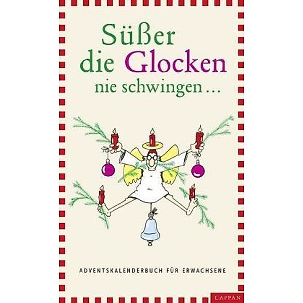 Süßer die Glocken nie schwingen ...