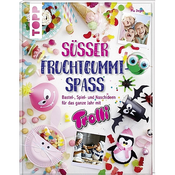 Süsser Fruchtgummi-Spass, Pia Deges