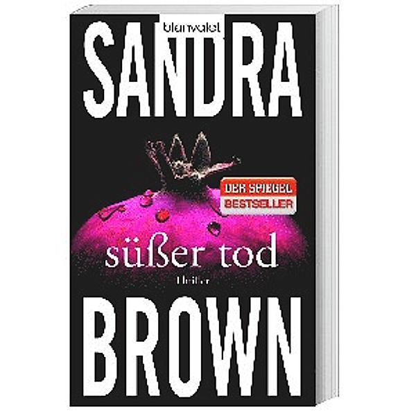 Süßer Tod, Sandra Brown