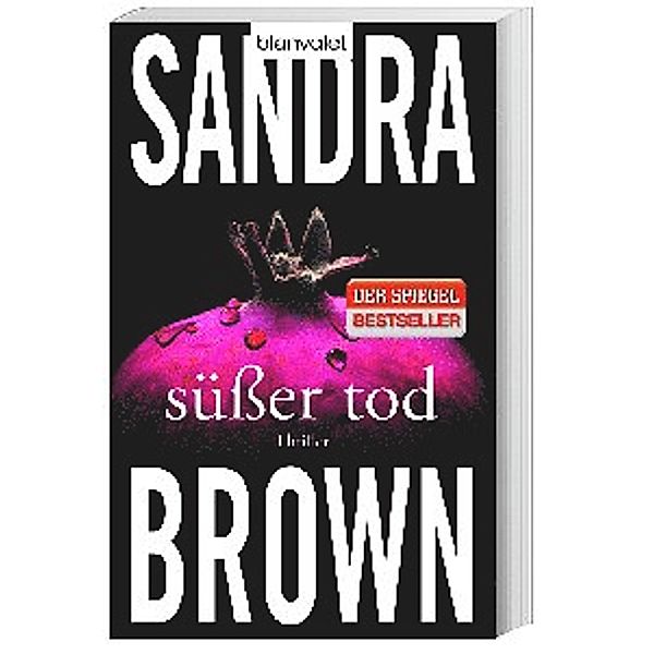 Süsser Tod, Sandra Brown