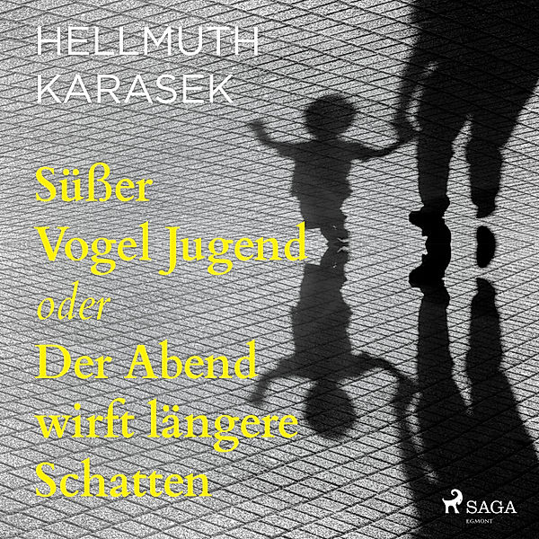 Süßer Vogel Jugend oder Der Abend wirft längere Schatten, Hellmuth Karasek