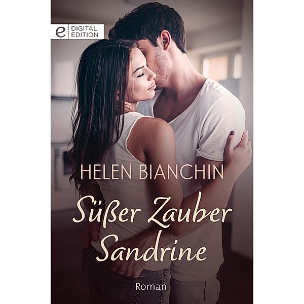 Süßer Zauber Sandrine, Helen Bianchin