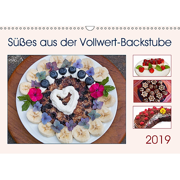 Süßes aus der Vollwert-Backstube 2019 (Wandkalender 2019 DIN A3 quer), SusaZoom