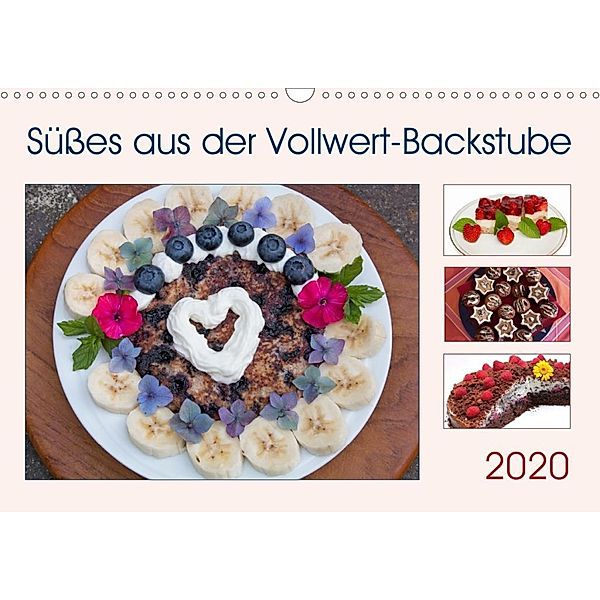 Süßes aus der Vollwert-Backstube 2020 (Wandkalender 2020 DIN A3 quer)