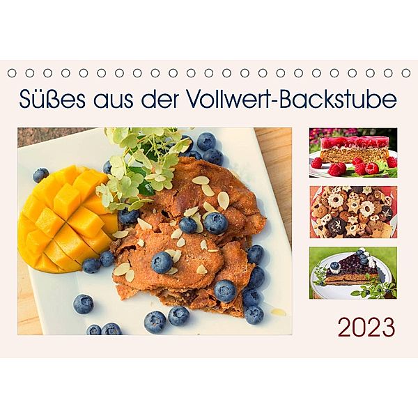 Süßes aus der Vollwert-Backstube 2023 (Tischkalender 2023 DIN A5 quer), SusaZoom