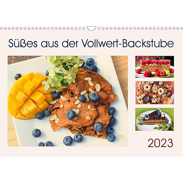 Süßes aus der Vollwert-Backstube 2023 (Wandkalender 2023 DIN A3 quer), SusaZoom