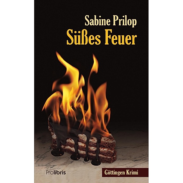 Süßes Feuer, Sabine Prilop