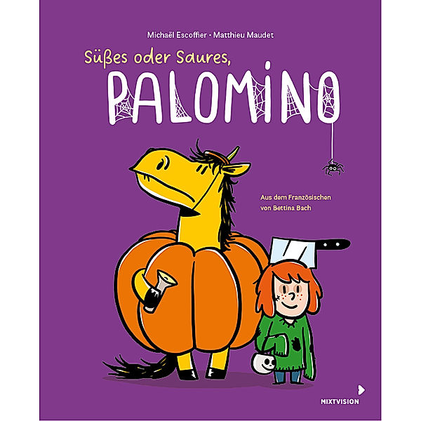 Süsses oder Saures, Palomino (Bd. 5), Michaël Escoffier