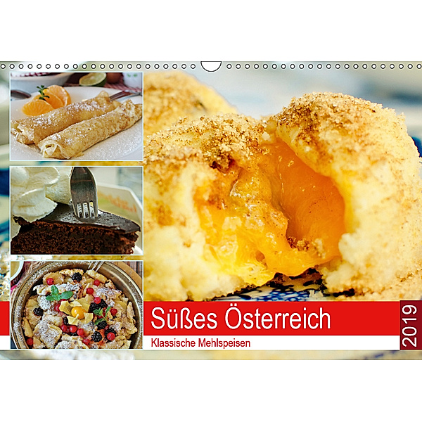 Süsses Österreich. Klassische Mehlspeisen (Wandkalender 2019 DIN A3 quer), Rose Hurley