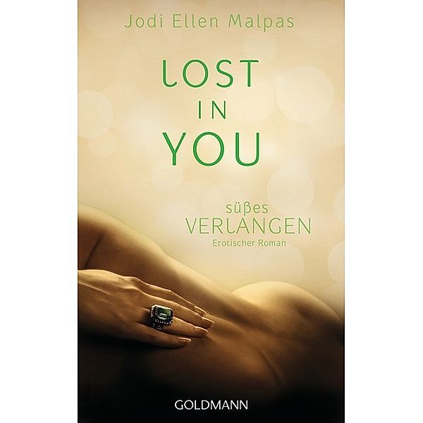 Süßes Verlangen / Lost in you Bd.2, Jodi Ellen Malpas