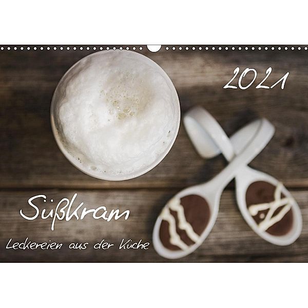 Süßkram - Leckereien aus der Küche (Wandkalender 2021 DIN A3 quer), PapadoXX-Fotografie