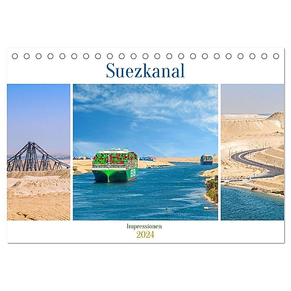Suezkanal - Impressionen (Tischkalender 2024 DIN A5 quer), CALVENDO Monatskalender, Nina Schwarze