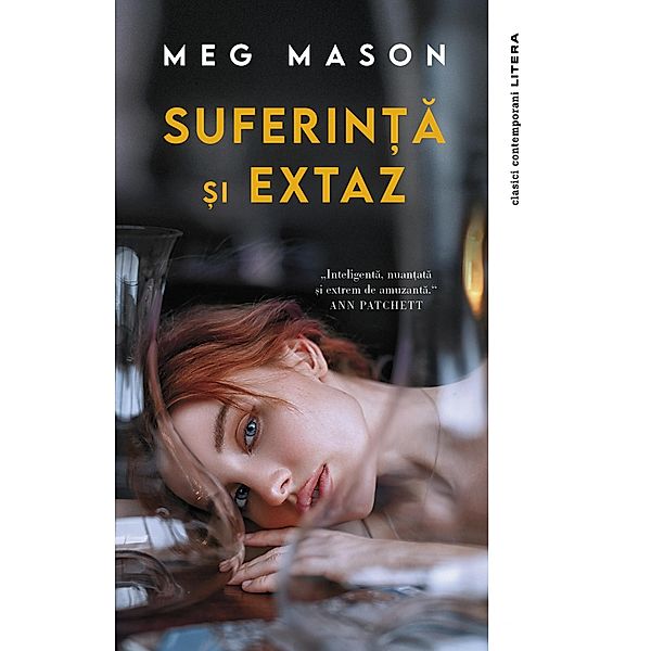 Suferin¿a ¿i extaz / Clasici Litera, Meg Mason