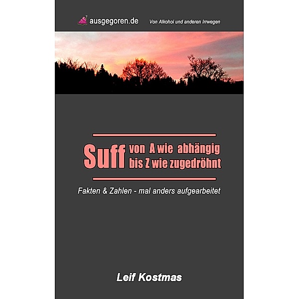Suff von A - Z, Leif Kostmas