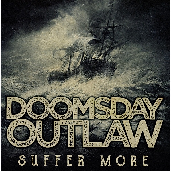Suffer More 2018, Doomsday Outlaw