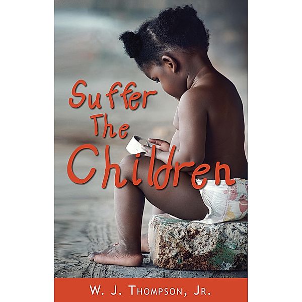 Suffer the Children, Willie Jr. Thompson