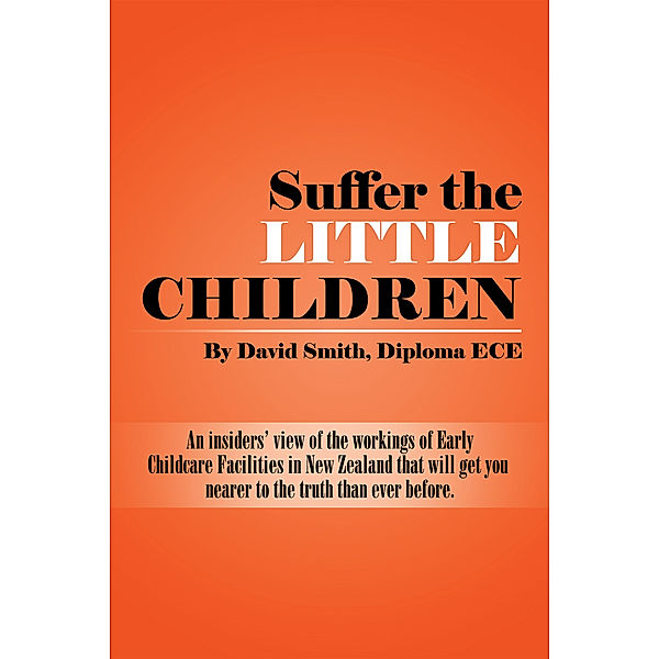 Suffer the Little Children, David Smith Diploma ECE