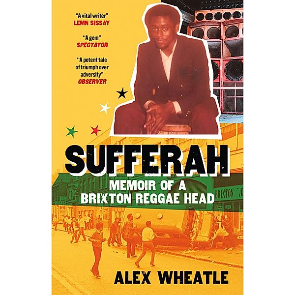 Sufferah, Alex Wheatle