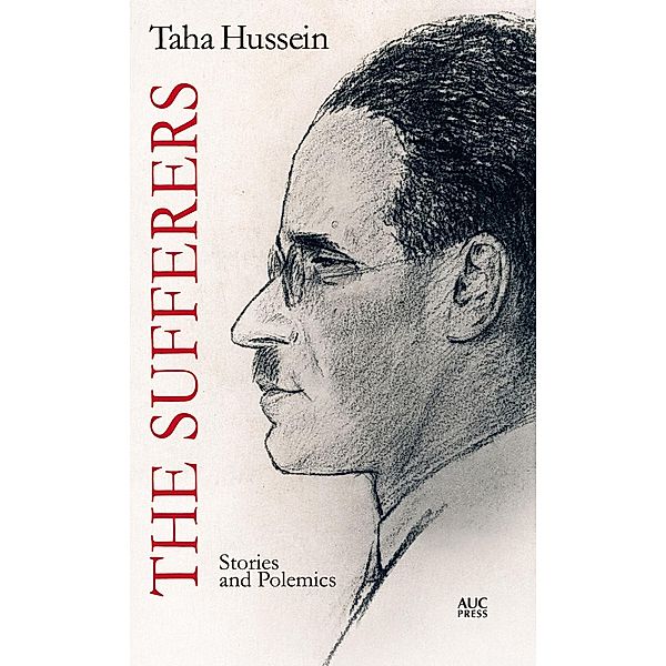 Sufferers, Taha Hussein