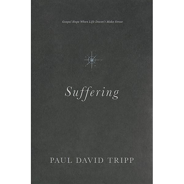 Suffering, Paul David Tripp