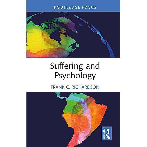 Suffering and Psychology, Frank C. Richardson