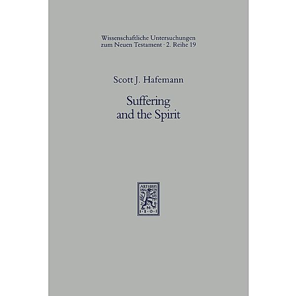 Suffering and the Spirit, Scott J. Hafemann