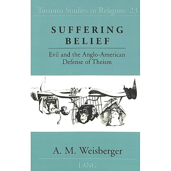 Suffering Belief, A. M. Weisberger