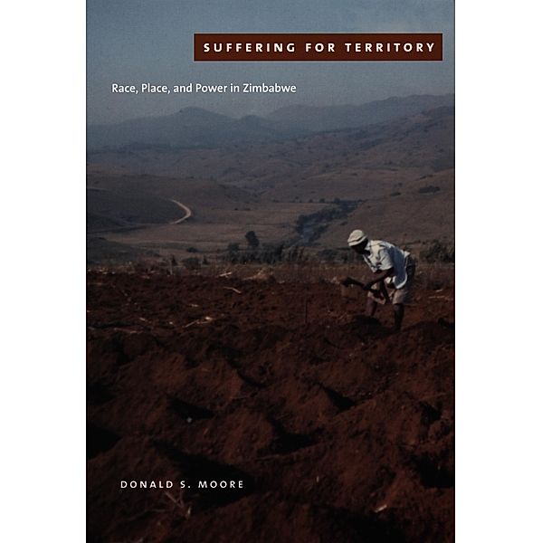 Suffering for Territory, Moore Donald S. Moore