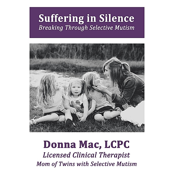 Suffering in Silence, Donna Mac Lcpc