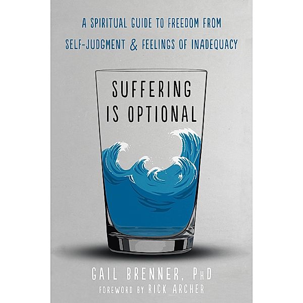 Suffering Is Optional, Gail Brenner