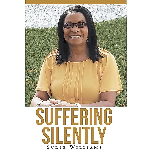 Suffering Silently, Sudie Williams