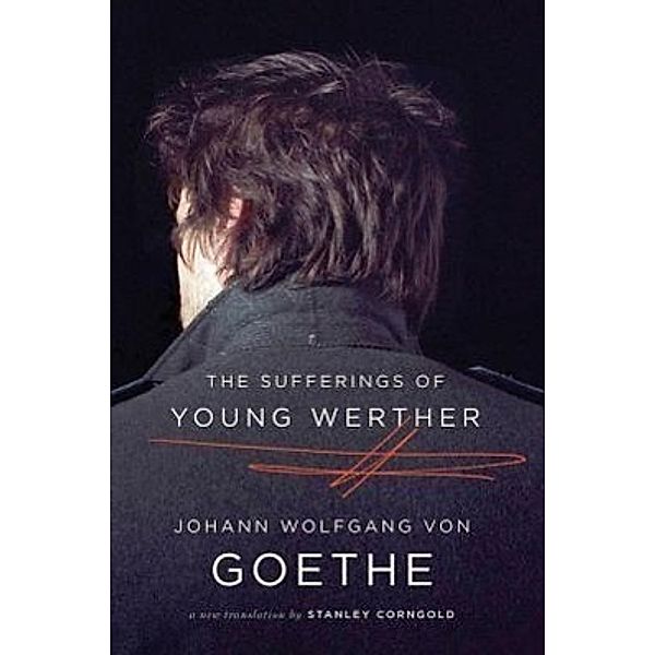 Sufferings of Young Werther, Wolfgang von Goethe