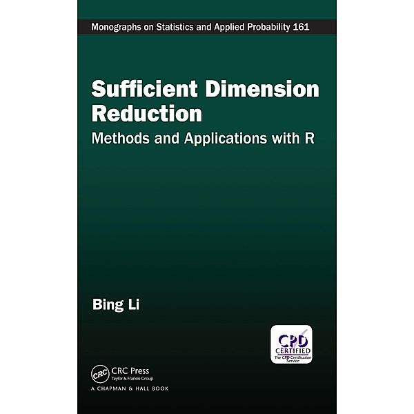 Sufficient Dimension Reduction, Bing Li