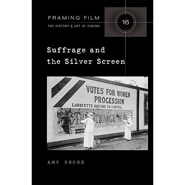 Suffrage and the Silver Screen, Amy Shore