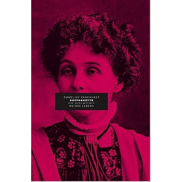 Suffragette, Emmeline Pankhurst